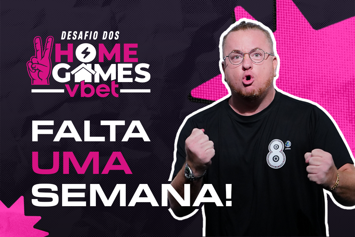 Inscrições para o Desafio dos Home Games VBET está entrando na reta final
