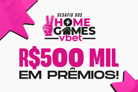 Inscrições no Desafio de Home Games VBET vai até o dia 30 de junho