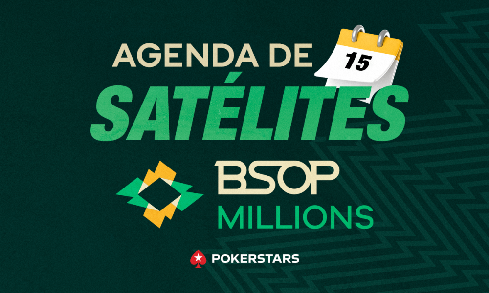 BSOP Millions: confira a agenda de satélites da semana no PokerStars