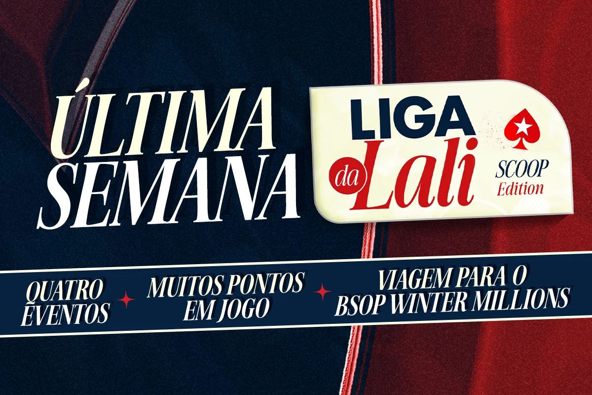 Liga da Lali vai levar os quatro melhores do ranking para o BSOP Winter Millions